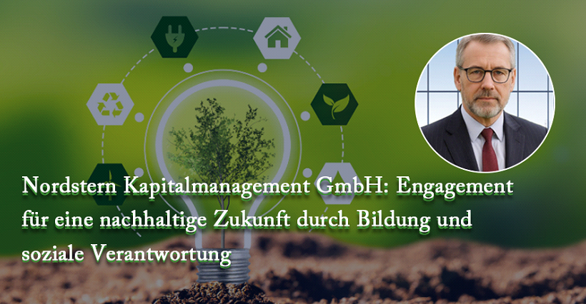 Nordstern Kapitalmanagement: ESG, Bildung & nachhaltige Finanzstrategie