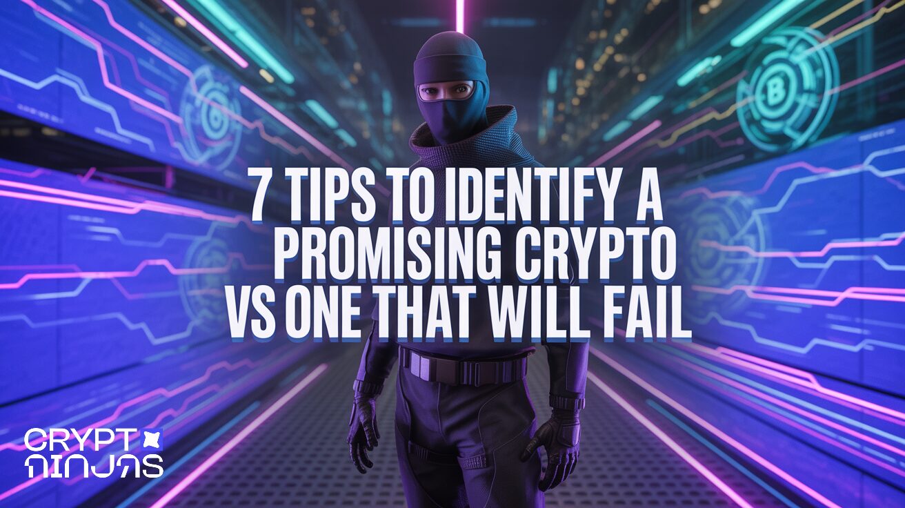 7 Essential Tips for Identifying Promising Cryptocurrencies to Invest In